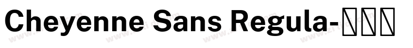 Cheyenne Sans Regula字体转换